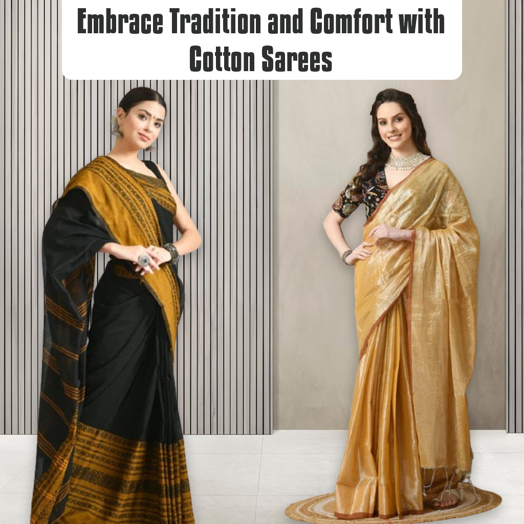 Embrace Tradition and Comfort with Cotton Sarees