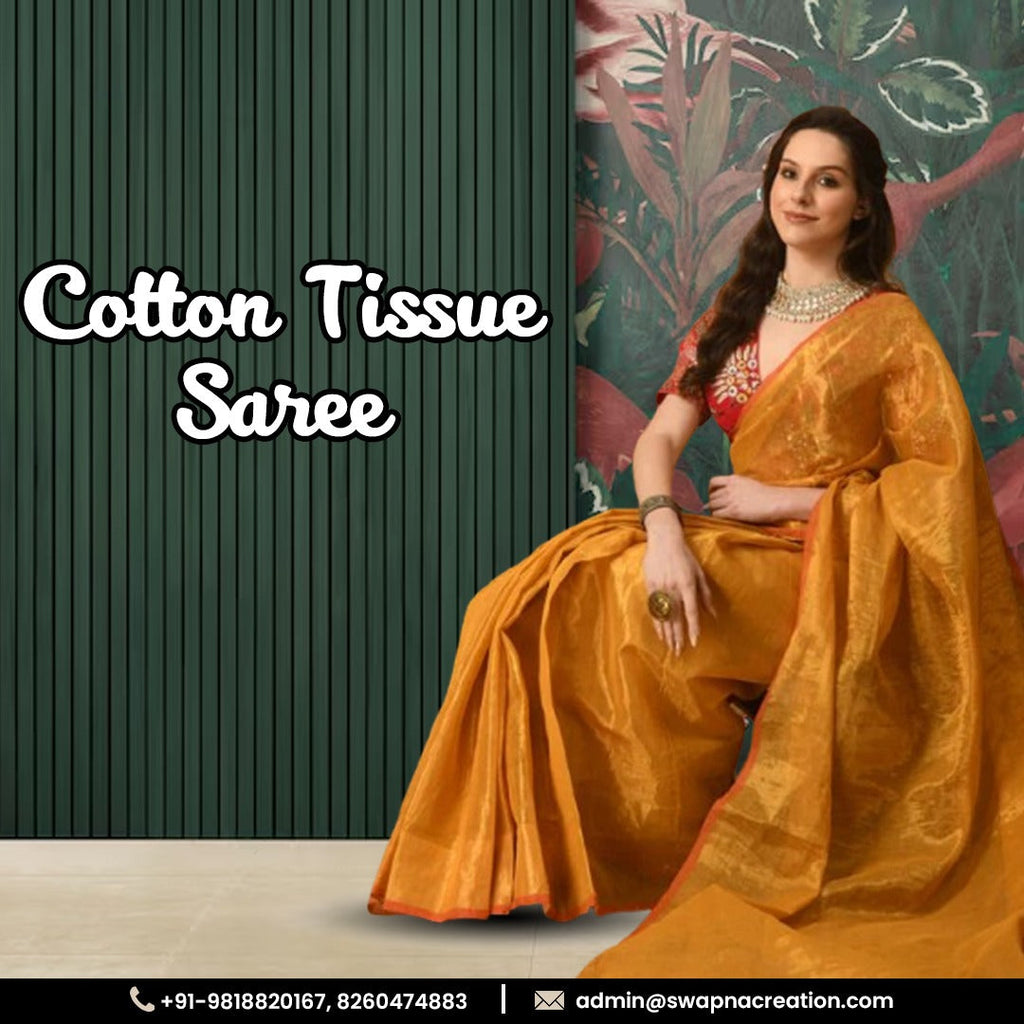 Timeless Elegance Redefined: Cotton Tissue Sarees from Swapna Creation